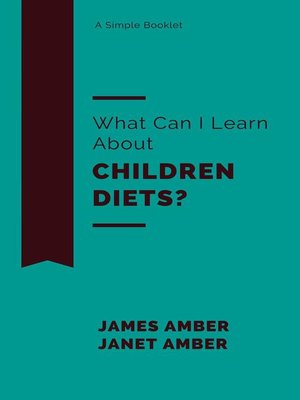 cover image of What Can I Learn About Children Diets?